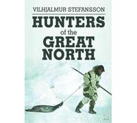 Hunters of the Great North