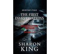 Hunter's Tale: The First Investigations