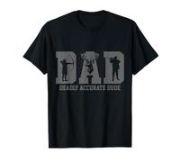Hunting Dad Deadly Accurate Dude Funny Hunter Festa del papà Maglietta