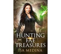 Hunting Fae Treasures