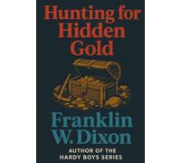 Hunting for Hidden Gold