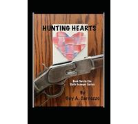 Hunting Hearts: Book Two in the Slate Granger Series