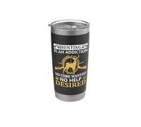 Hunting Is An Addiction Hunter Life Adventure Nature Lover Bicchiere termico in acciaio inox doppia parete