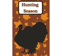 Hunting Log: Hunting Season