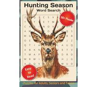 Hunting Season Word Search Puzzle Book: Easy to Read Word Search Puzzle Book about Hunters, Hunting and Lovers of the Great Outdoors and more | 6x9 ... Gift for Holidays, Vacation and Leisure Time