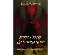 Hunting the Dragon: Waves of Darkness Book 8