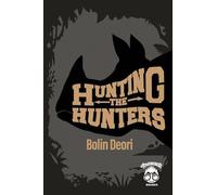 Hunting the Hunters