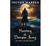 Hunting the Vampire King