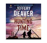 Hunting Time [A Colter Shaw Novel, Band 4], Deaver, Jeffery