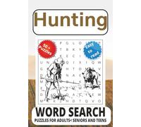 Hunting Word Search puzzle book: Word Searches with Easy to Read Print about Hunting, Stalking and Trapping and More | 6x9 inches, 111 pages | 50 + ... Gift for Vacations, Holidays, and Free Times.