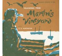 Huntington, Gale - Folksongs From Martha'S Vineyard