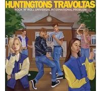 Huntingtons/Travoltas - Rock'n'roll Universal International Problem