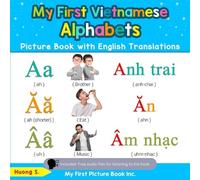 Huong S My First Vietnamese Alphabets Picture Book with English Tran (Tascabile)