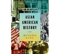 Huping Ling Asian American History (Copertina rigida)