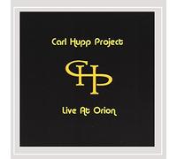 Hupp, Carl Project - Live At Orion