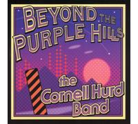 Hurd, Cornell Band - Beyond The Purple Hills