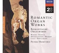 Hurford, Peter - Great Romantic Organ Works