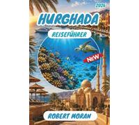Hurghada REISEFÜHRER 2026