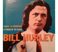 HURLEY, BILL - ANGEL TO MEMPHIS
