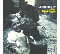 Hurley John - Sings About People -Ltd