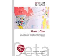 Huron, Ohio: Erie County, Ohio, Sandusky, Firelands, American Revolutionary War, Huron River, Huron Township, Lake Erie