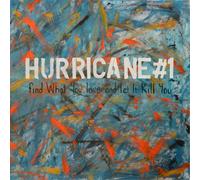 Hurricane #1 Find What You Love and Let It Kill You (CD) Album
