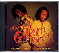 Hurricane Gilbert - Never Find a Man Like We