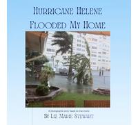 Hurricane Helene Flooded My Home
