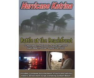 Hurricane Katrina: Battle at the Beachfront