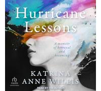 Hurricane Lessons: A Memoir of Betrayal and Becoming