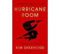 Hurricane Room: James Bond Is Alive