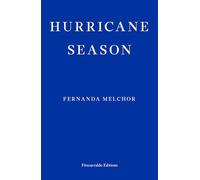Fernanda Melchor Hurricane Season (Tascabile)
