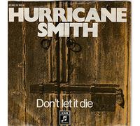 Hurricane Smith - Don't let it die (1971/89) / Vinyl single [Vinyl-Single 7'']