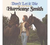 Hurricane Smith - Don'T Let It Die
