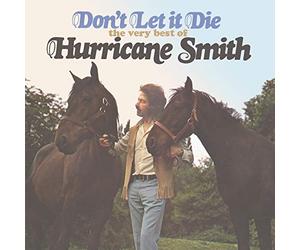 Hurricane Smith - Don'T Let It Die