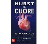 Hurst. Il cuore. Il manuale