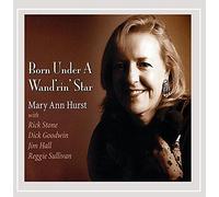 Hurst Mary Ann - Born Under a Wand'Rin' Star