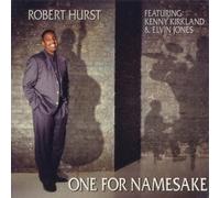 Robert Hurst - One for Namesake