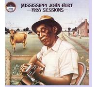 Hurt, Mississippi John - 1928 Sessions