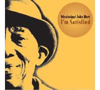 Hurt,"Mississippi" John - I Am Satisfied