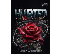 Hurted. Chicago Outfit. Vol. 2