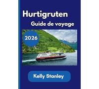 Hurtigruten Guide de voyage 2026