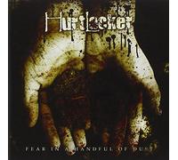Hurtlocker - Fear In A Handful Of Dust
