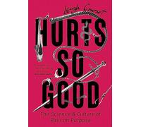 Leigh Cowart PublicAffairs Hurts So Good (Tascabile)