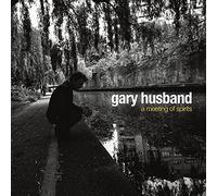 Gary Husband A Meeting of Spirits (CD) Album