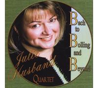 Husband, Julie - Bach To Bolling & Beyond