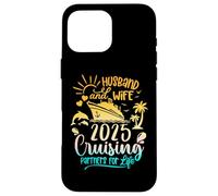 Husband & Wife Cruise 2025 Family Honeymoon Couples Matching Custodia per iPhone 16 Pro Max
