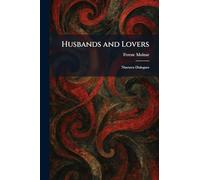 Husbands and Lovers: Nineteen Dialogues