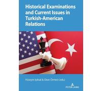 Huseyin Işıksal Historical Examinations and Current Issues in Turkis (Tascabile)