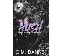 Hush: A Strangers-to-Lovers, Journey-to-Healing Romance